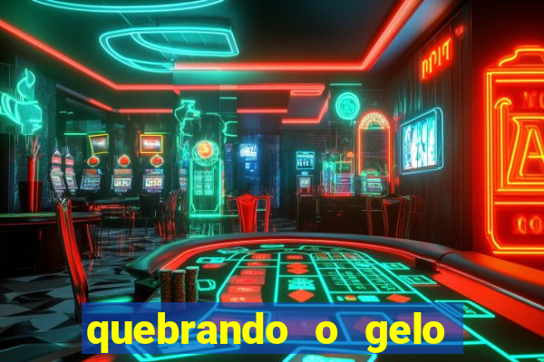 quebrando o gelo pdf download